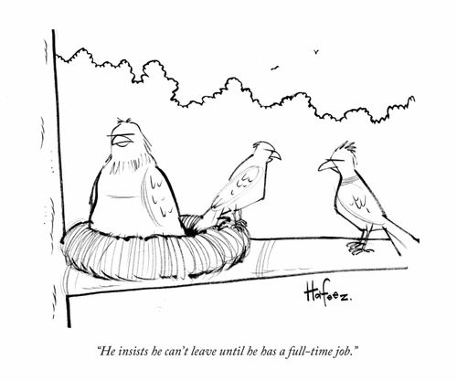 "He insists he can't leave until he has a full-time job."