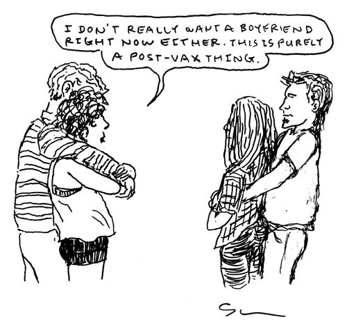 "I don't really want a boyfriend right now either. This is purely a Post-VAX thing."