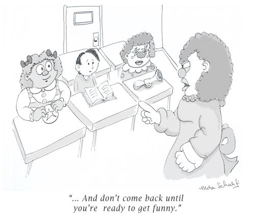"... And don't come back until you're ready to get funny."