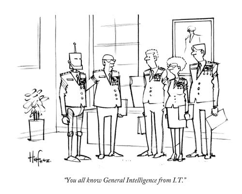 "You all know General Intelligence from I.T."