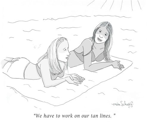 "We have to work on our tan lines."