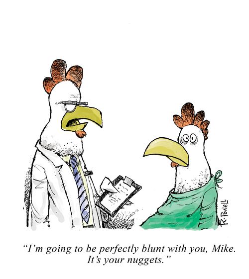 "I'm going to be perfectly blunt with you, Mike. It's your nuggets."
