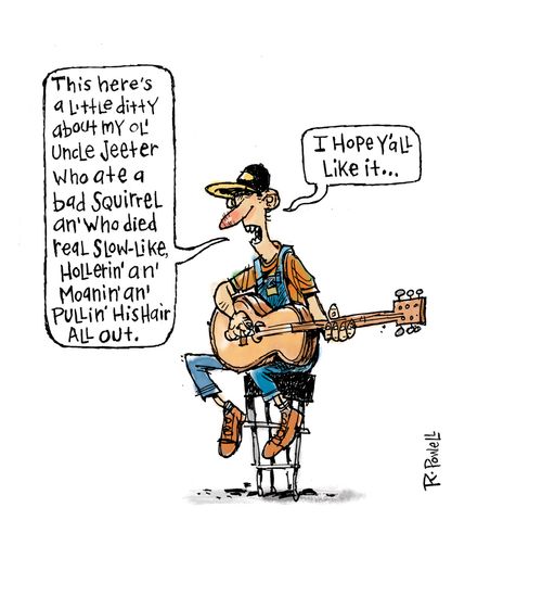 "And here's a little ditty about my ol' uncle Jeeter..."