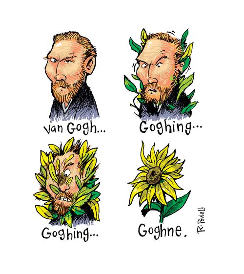Van Gogh. . .Goghing. . . Goghing. . . Goghne.