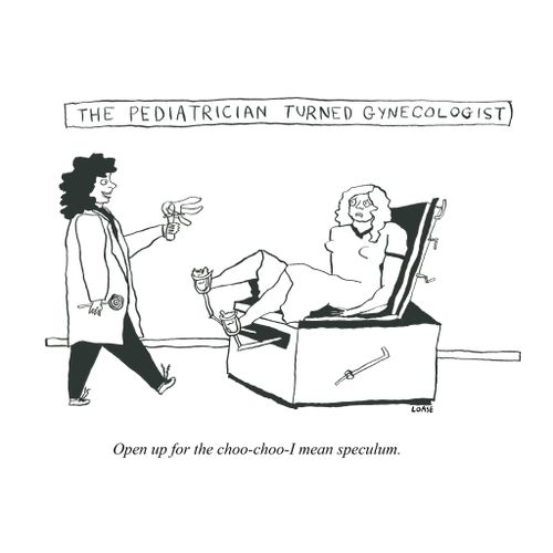 The Pediatrician Turned Gynecologist 