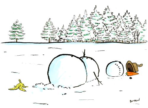 A snowman slipped and died