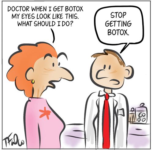 "Doctor when I get botox my eyes look like this. What should I do?"
