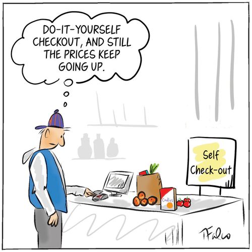 "Do-it-yourself checkout, and still the prices keep going up."
