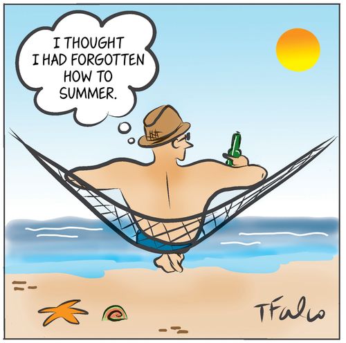 I thought I had forgotten how to summer