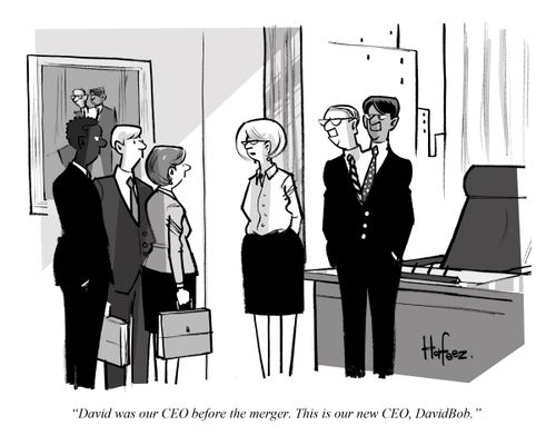 "David was out CEO before the merger. This is our new CEO, DavidBob."