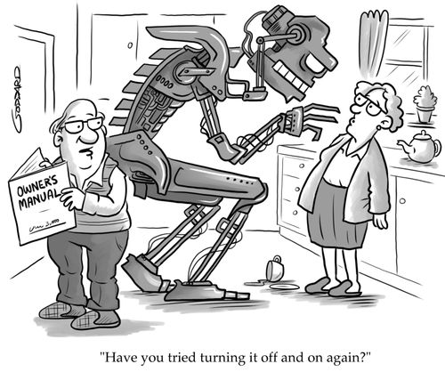 "Have you tried turning it off and on again?"