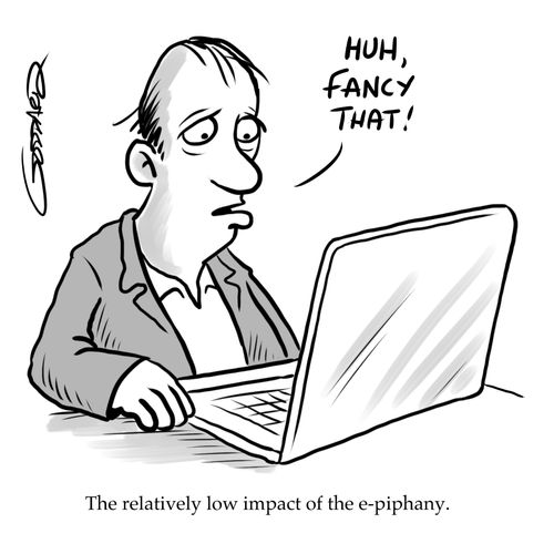 The relatively low impact of the e-piphany