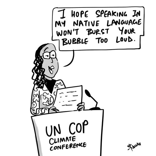 "I hope speaking in my native language won't burst your bubble too loud."
