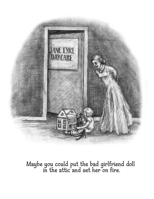 "Maybe you could put the bad girlfriend doll in the attic and set her on fire."