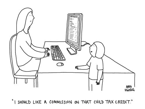 "I should like a commission on that child tax credit."