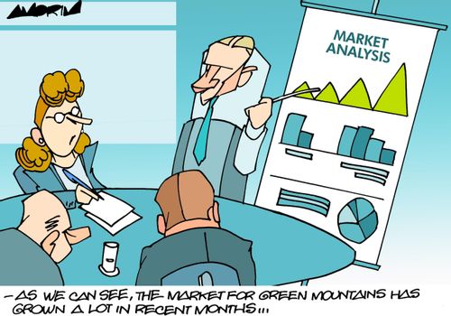 "- As we can see, the market for green mountains has grown a lot in recent months..."