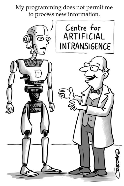 "My programming does not permit me to process new information."