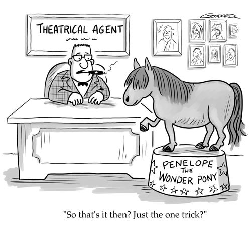 "So that's it then? Just the one trick?"