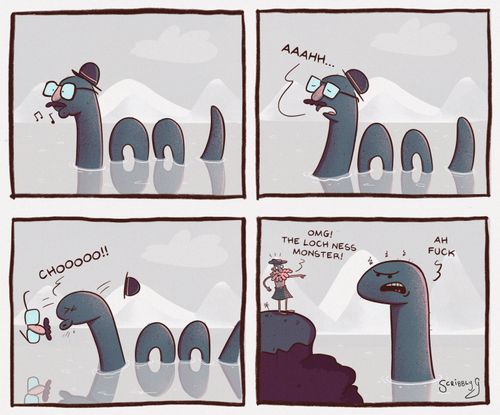 "OMG! The Loch Ness Monster!"