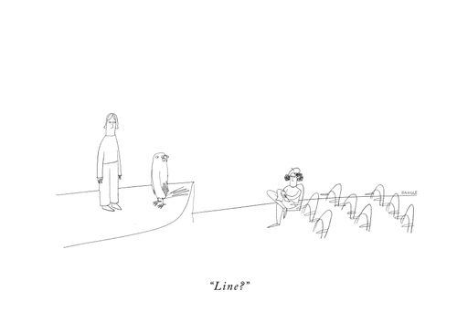 "Line?"