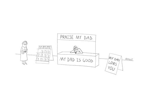 Praise My Dad...