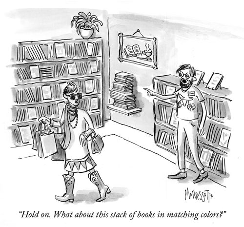 "Hold on. What about this stack of books in matching colors?"