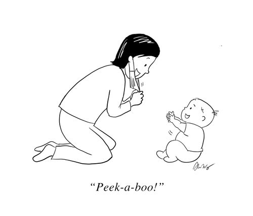 "Peek-a-boo!"