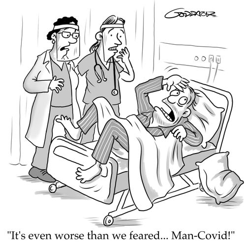 "It's even worse than we feared... Man-Covid!"