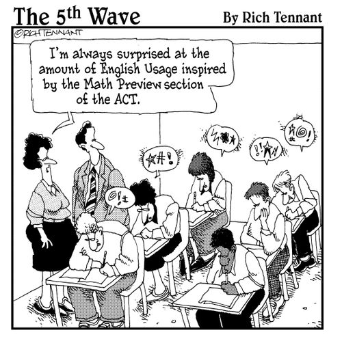 "I'm always surprised at the amount of English Usage inspired by the Math Preview section of the ACT."