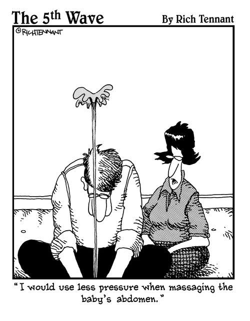 "I would use less pressure when massaging the baby's abdomen."