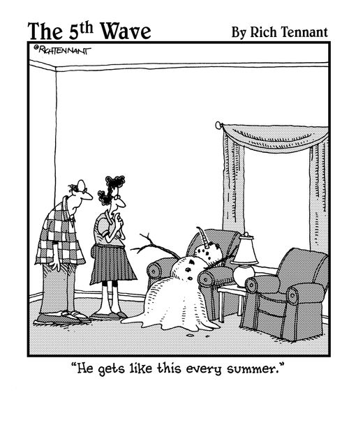 "He gets like this every summer."