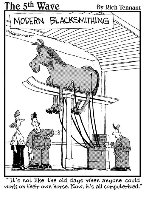 "It's not like the old days when anyone could work on their own horse. Now, it's all computerized."