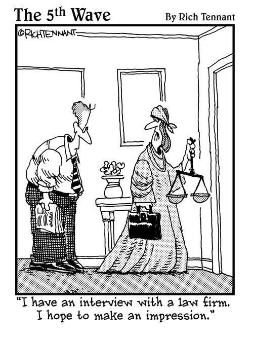 "I have an interview with a law firm. I hope to make an impression." 