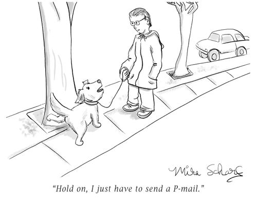 "Hold on, I just have to send a P-mail."