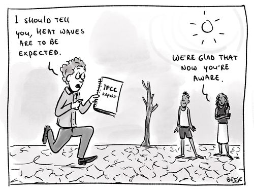 "I should tell you, heat waves are to be expected."