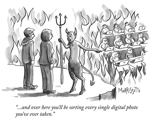 ". . . and over here you'll be sorting every single digital photo you've ever taken."