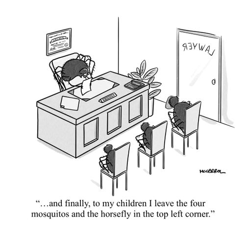 "... and finally, to my children I leave the four mosquitos and the horsefly in the top left corner."