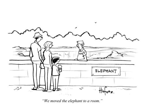 "We moved the elephant to a room."