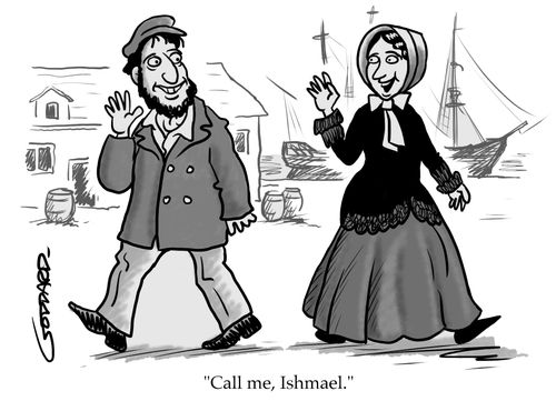 "Call me, Ishmael."