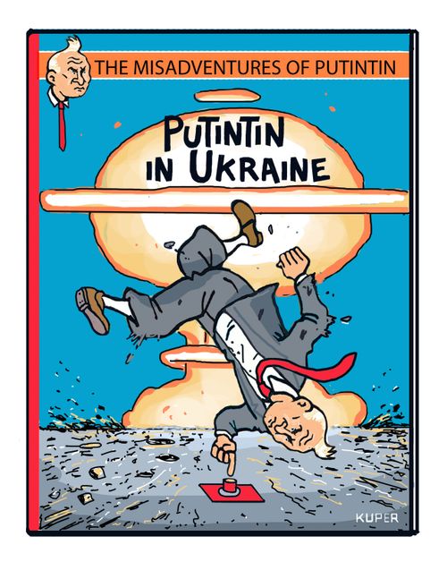 The Misadventures of Putintin In Ukraine