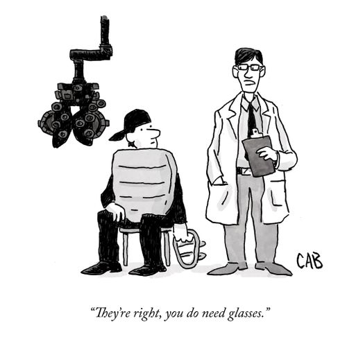 "They're right, you do need glasses."