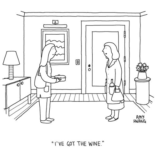"I've got the wine."