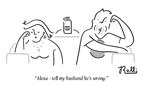 "Alexa - tell my husband he's wrong."
