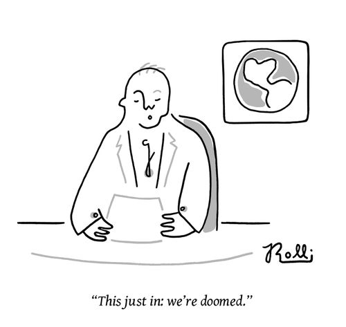 "This just in: we're doomed."