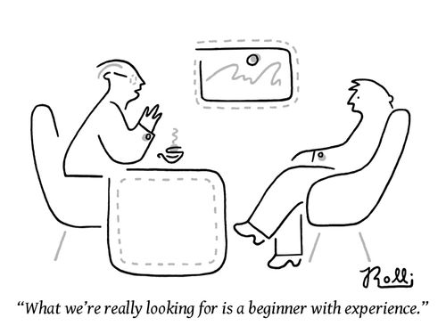 "What we're really looking for is a beginner with experience."