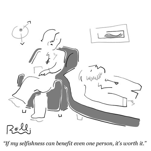 "If my selfishness can benefit even one person, it's worth it."