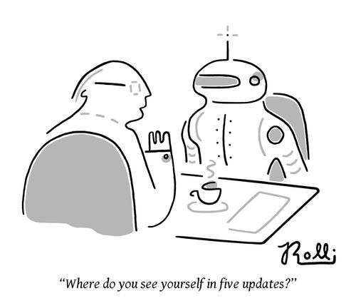 "Where do you see yourself in five updates?"