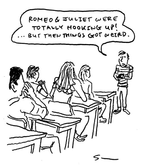 "Romeo & Juliet were totally hooking up!  ...but then things got weird."