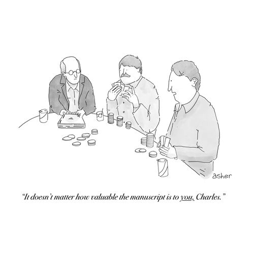 "It doesn't matter how valuable the manuscript is to you, Charles."