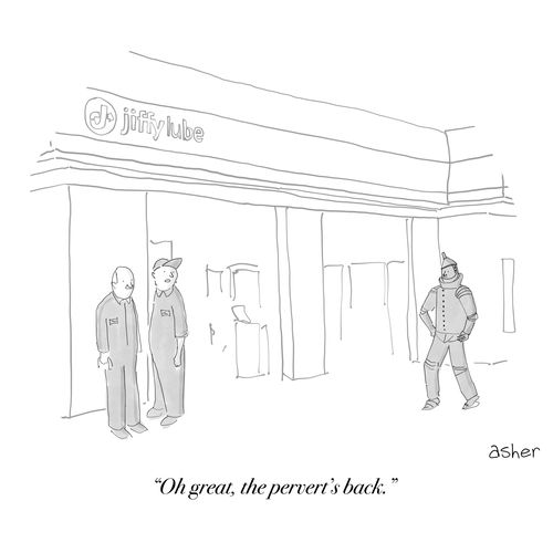 "Oh great, the pervert's back."